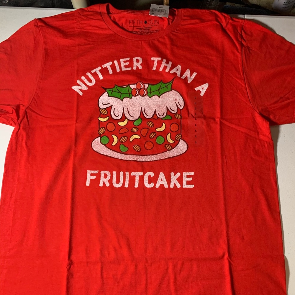 Nuttier than a fruitcake Christmas T-shirt New NWT